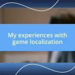 My experiences with game localization