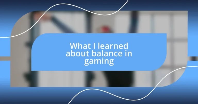 What I learned about balance in gaming